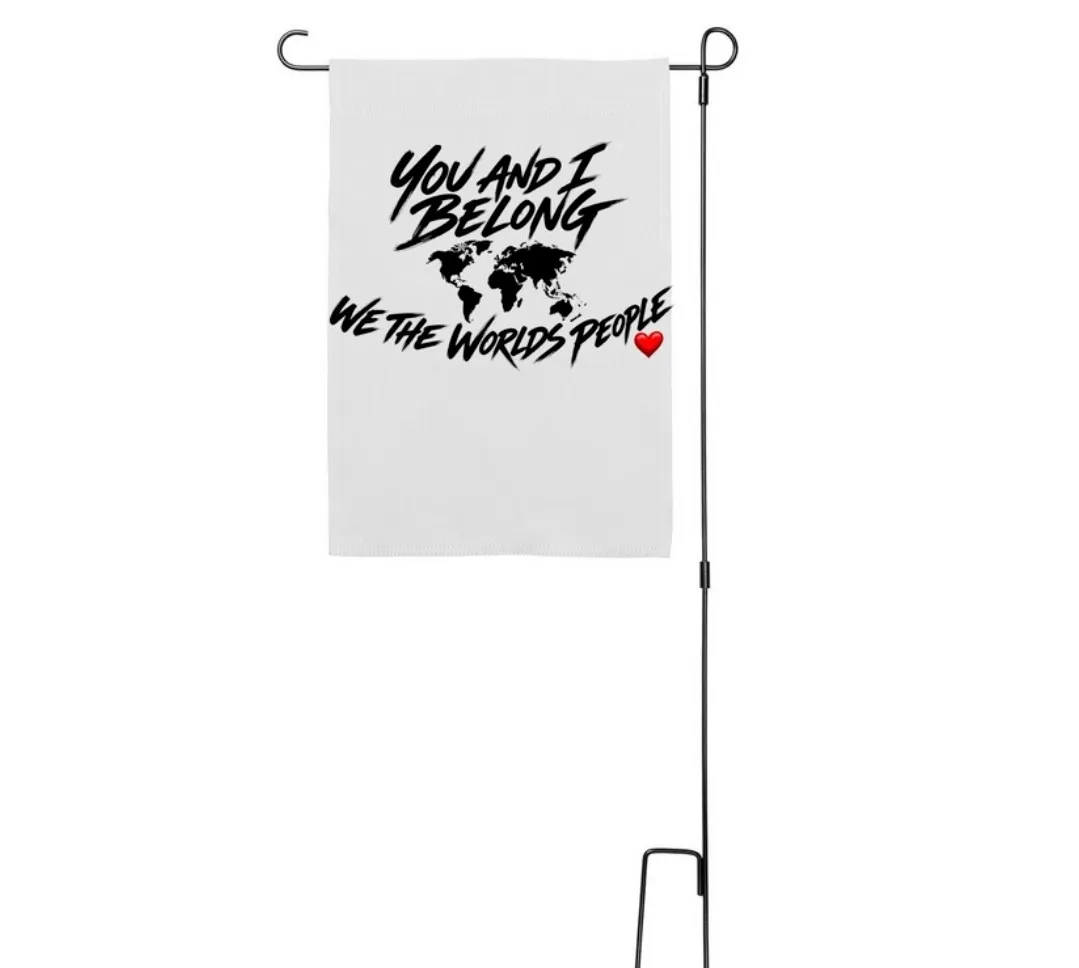 A white You and I Belong flag on a holder